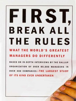 cover image of First, Break All the Rules